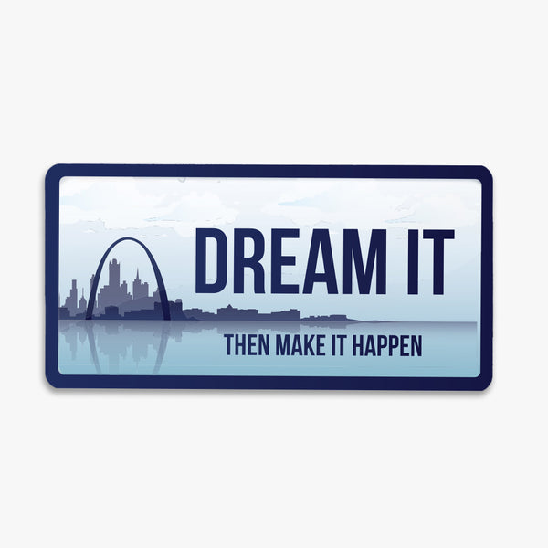 Positivity License Plate Fridge Magnet: Dream It