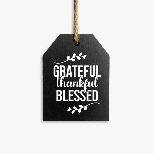 Grateful Tag Wall Hanging Slate: Grateful Thankful Blessed