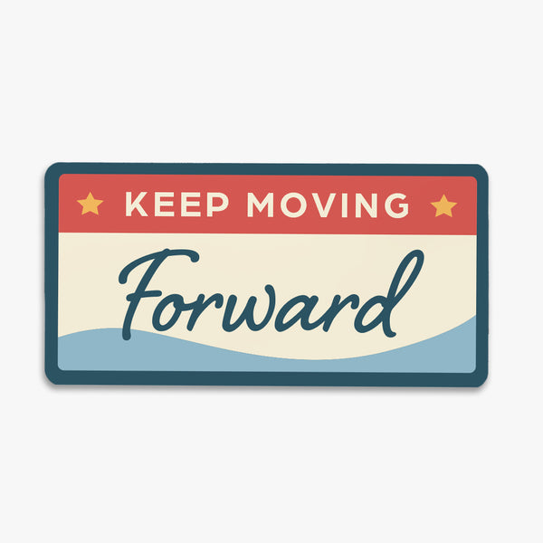 Positivity License Plate Fridge Magnet: Keep Moving Forward