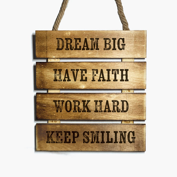 Positivity Wooden Hanging: Dream Faith Work Smile