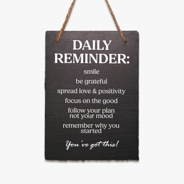 Positivity Hanging Stone Slate: Daily Reminder