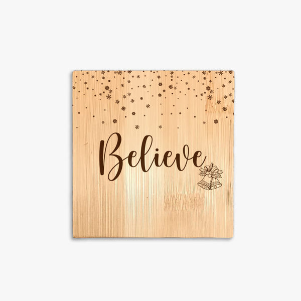 Positivity Wooden Coaster: Believe