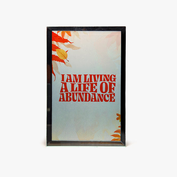 Affirmation Frame Display: Abundance