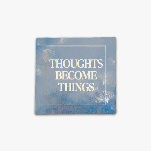 Zen Ceramic Fridge Magnets: Thought Become Things