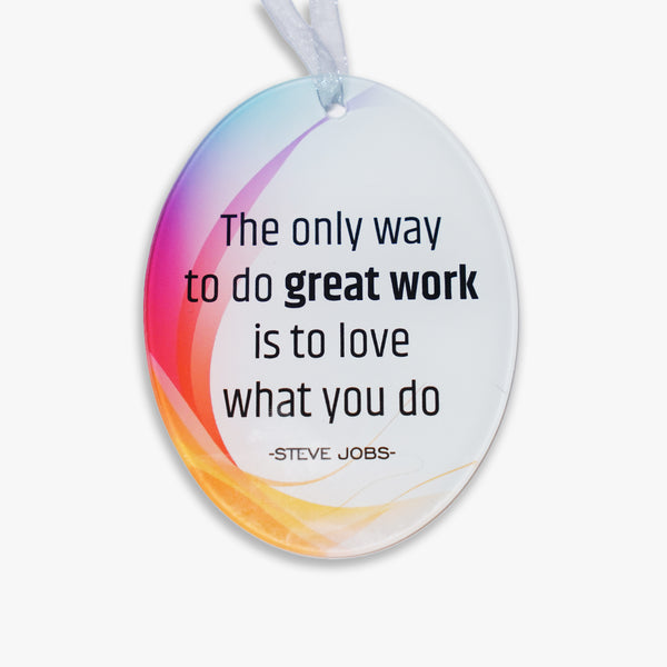 Motivational Oval Glass Ornament: Great Work