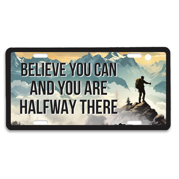 Inspirational License Plate: Believe You Can