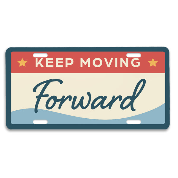 Positivity License Plate: Keep Moving Forward