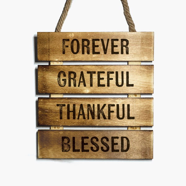 Grateful Wooden Hanging: Forever Grateful