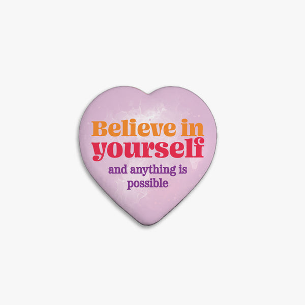 Positivity Heart Fridge Magnet: Believe