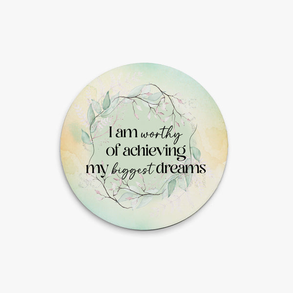 Affirmation Round Ceramic Coaster: Worthy of Success