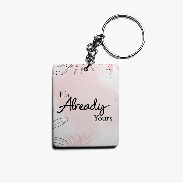 Affirmation Keychain: Already Yours