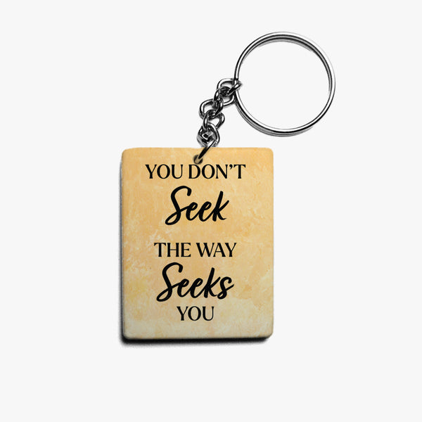 Inspirational Keychain: Seek